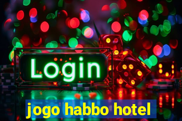 jogo habbo hotel